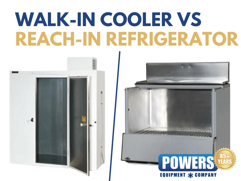 Walk-In Cooler vs Reach-In Refrigerator