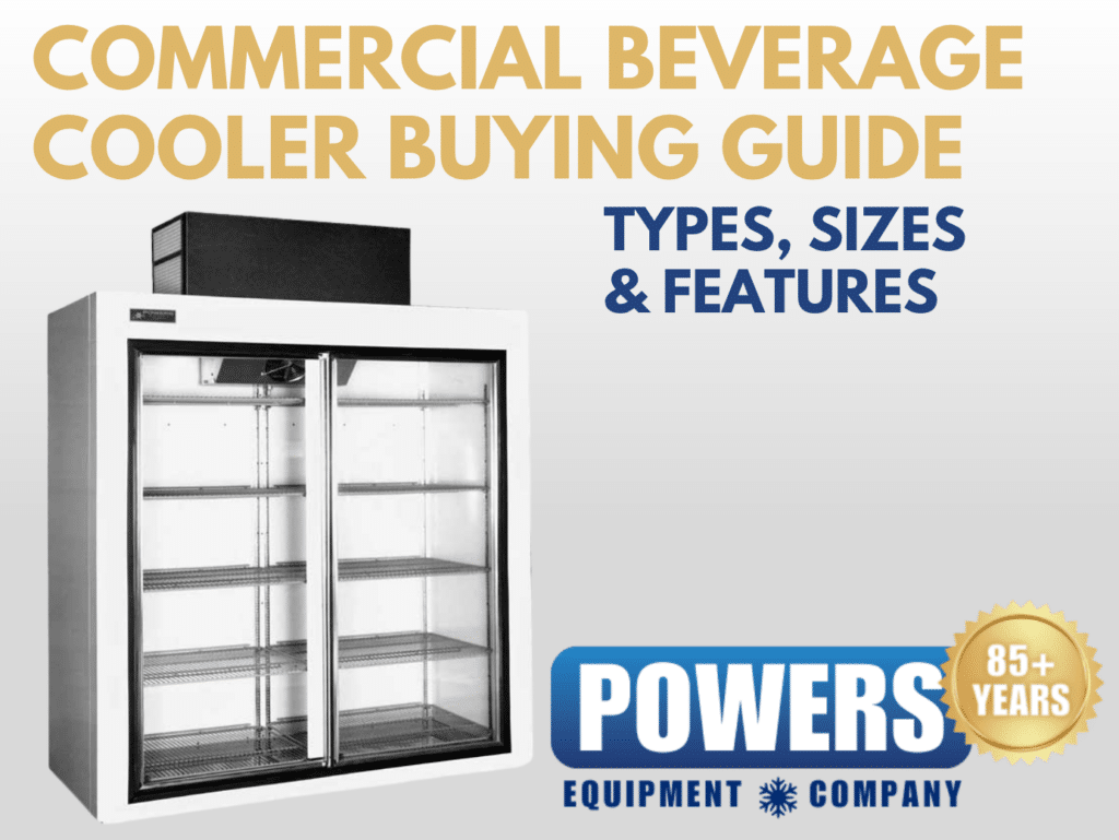 Commercial Beverage Cooler Buying Guide